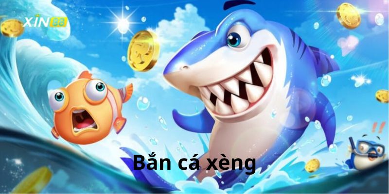 Cách Chơi Bắn Cá Xèng Với Tỷ Lệ Trúng Thưởng Lên Đến 90% Tại Xin88